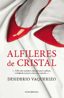 Alfileres de cristal.  Desiderio Vaquerizo