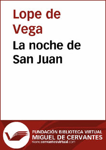 La noche de San Juan.  Lope de Vega