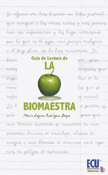 La Biomaestra: Gua de lectura.  Mara Eugenia Rodrguez Duque