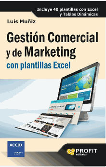 Gestin Comercial y de Marketing con plantillas Excel. Ebook.  Luis Muiz Gonzlez
