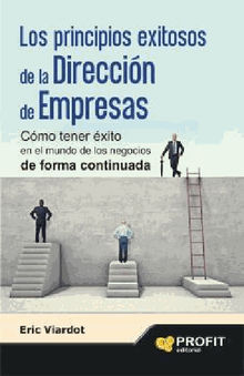 Los principios exitosos de la direccin de empresas. Ebook.  ERIC VIARDOT