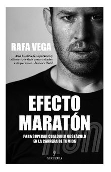 Efecto maratn.  Rafael Vega