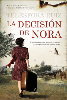 La decisin de Nora .  Mara Telesfora Ruiz Rodrguez