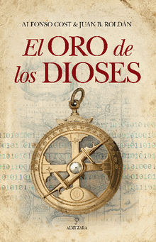 El oro de los dioses.  Juan B. Roldn