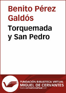 Torquemada y San Pedro.  Benito Prez Galds