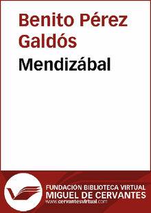 Mendizbal.  Benito Prez Galds