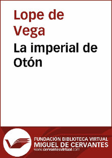 La imperial de Otn.  Lope de Vega