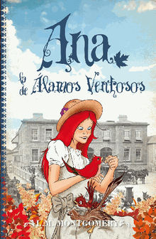 Ana, la delamos Ventosos.  Lucy Maud Montgomery