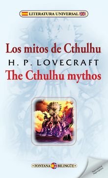Los mitos de Cthulhu / The Cthulhu mythos.  H.P. Lovecraft