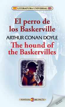 El perro de los Baskerville / The hound of the Baskervilles.  Arthur Conan Doyle