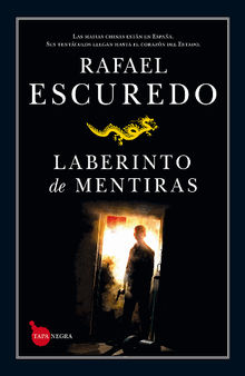 Laberinto de mentiras.  Rafael Escuredo