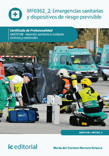 Emergencias sanitarias y dispositivos de riesgo previsible. SANT0108 .  Mara del Carmen Herrero Velasco