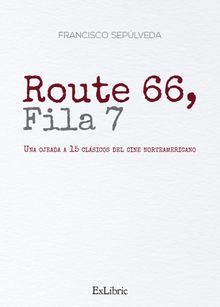 Route 66, Fila7.  Francisco Seplveda 