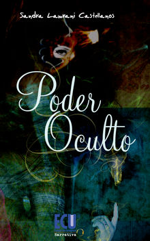 Poder oculto.  Sandra Lamrani Castellanos