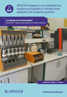 Preparar y acondicionar los equipos principales e instalaciones auxiliares de la planta qumica. QUIE0108 .  Pedro Bueno Mrquez