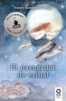 El navegador de cristal.   Nancy Kunhardt Lodge