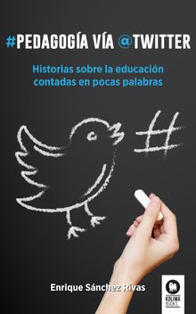 Pedagoga va Twitter.   Enrique Snchez Rivas