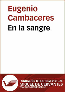 En la sangre.  Eugenio Cambaceres