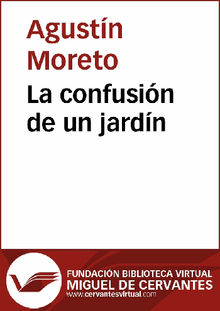 La confusin de un jardn.  Agustn Moreto 