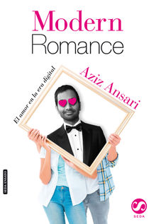 MODERN ROMANCE.  Aziz Ansari
