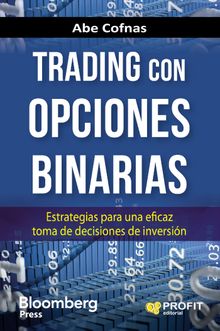 Trading con opciones binarias.  Abe Cofnas