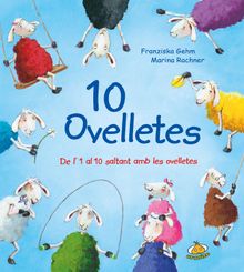 10 ovelletes.  Franziska Gehm