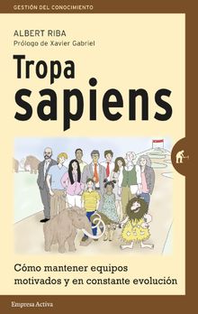 Tropa Sapiens.  Albert Riba Trullols