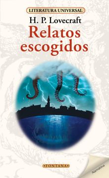 La sombra sobre Innsmouth y relatos escogidos.   H. P. Lovecraft