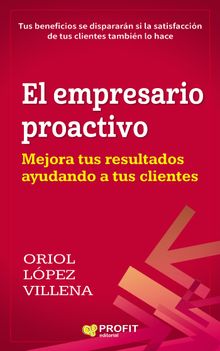 El empresario proactivo. Ebook..  Oriol Lpez Villena