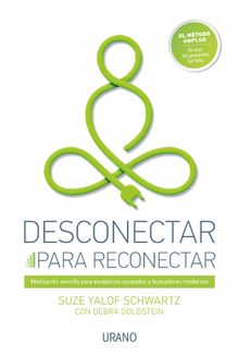 Desconectar para reconectar.  Suze Yalof Schwart