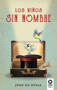 Los nios sin nombre.   Juan de vila Gonzlez