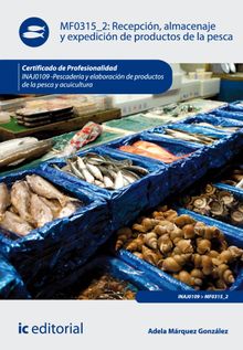 Recepcin, almacenaje y expedicin de productos de la pesca. INAJ0109.  Adela Mrquez Gonzlez