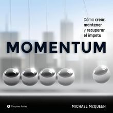 Momentum.  MICHAEL McQUEEN