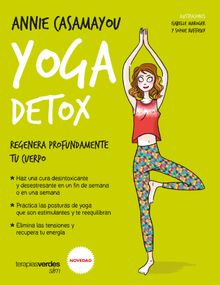 Yoga Detox.  Annie Casamayou