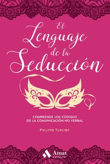 El lenguaje de la seduccion NE Ebook.  PHILIPPE TURCHET