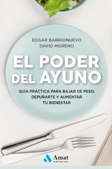 El poder del ayuno. Ebook.  David Moreno