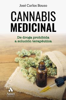 Cannabis medicinal. Ebook..  Jos Carlos Bouso Saiz