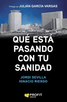 Questpasando con tu sanidad. Ebook.  Jordi Sevilla