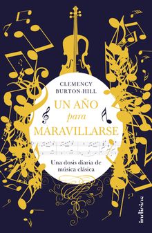 Un ao para maravillarse.   Clemency Burton-Hill