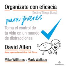 Organzate con eficacia para jvenes.   David Allen