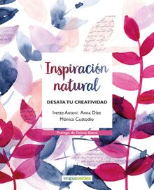 Inspiracin natural.   Anna Dez Manjarres