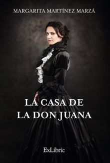 La casa de la don Juana.  Margarita Martnez Marz