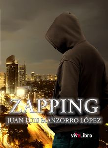 Zapping.  Juan Luis Manzorro Lpez