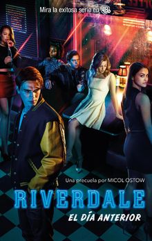 Riverdale.   Micol Ostow