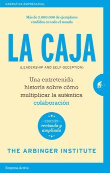 La caja - Edicin revisada.   The Arbinger Institute 