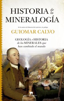 Historia de la mineraloga.  Guiomar Calvo