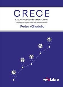 CRECE. Executive Business Mentoring.  Pedro Valladolid