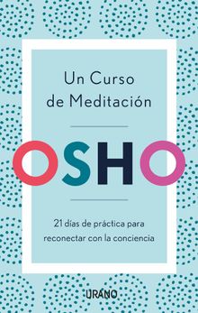 Un curso de meditacin.  Osho