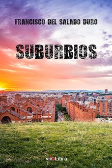 Suburbios.  Francisco del Salado Duro