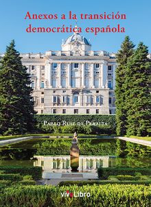 Anexos a la transicin democrtica espaola.  Pablo Ruiz de Peralta